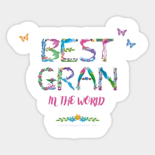 Best Gran in the world - tropical wordart Sticker